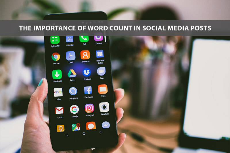 The Importance of Word Count in Social Media Posts